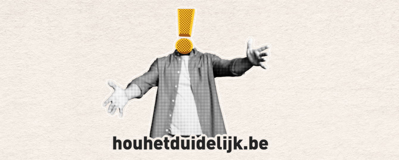 Hou het duidelijk