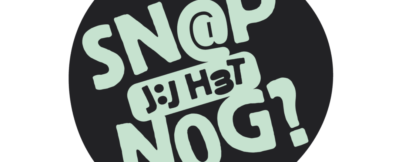 Campagnebeeld Snap Jij Het Nog