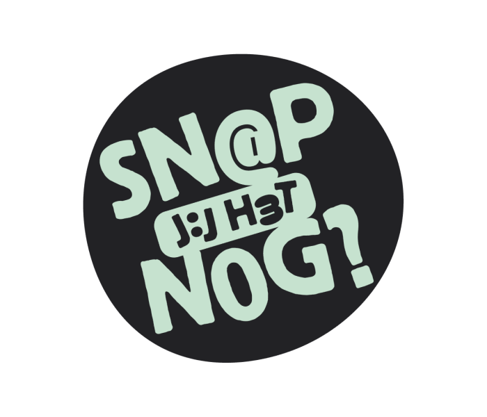 Campagnebeeld Snap Jij Het Nog